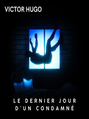 cover image of Le Dernier jour d'un condamné